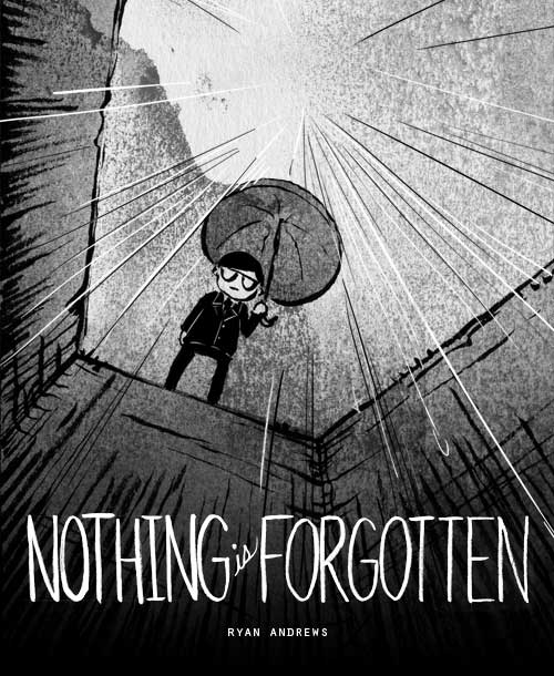 Ryan Andrews, Nothing is Forgotten, wordless comic